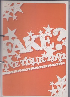 FAKE？ ( フェイク )  の パンフ LIVE TOUR 2002