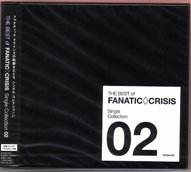 FANATIC◇CRISIS ( ファナティッククライシス )  の CD Single Collection 02