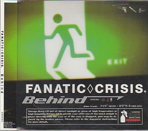 ファナティッククライシス の CD Behind