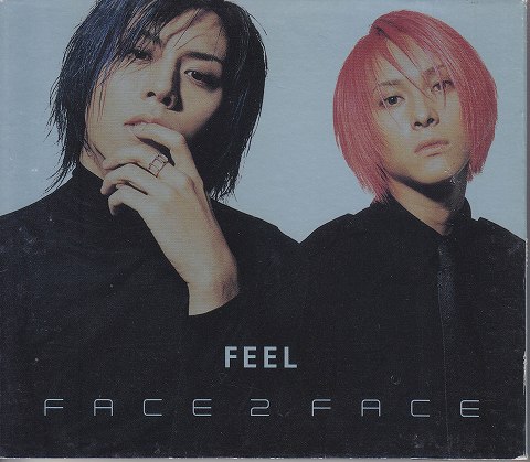 FEEL ( フィール )  の CD FACE2FACE