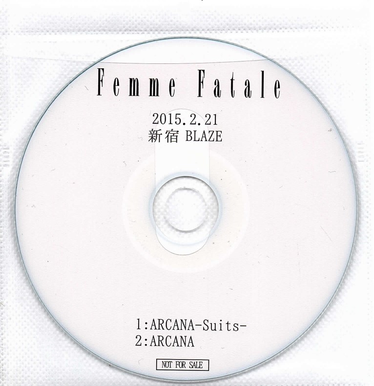 Femme Fatale の CD 2015.2.21 新宿BLAZE