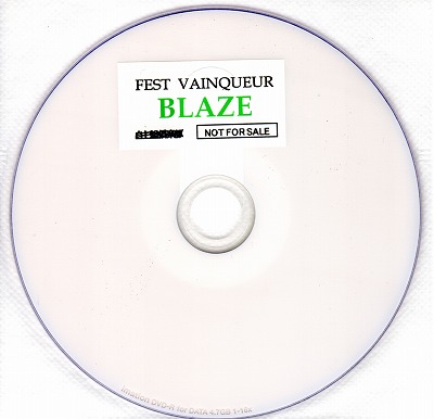 FEST VAINQUEUR ( フェストヴァンクール )  の DVD 「BLAZE」自主盤倶楽部購入特典DVD