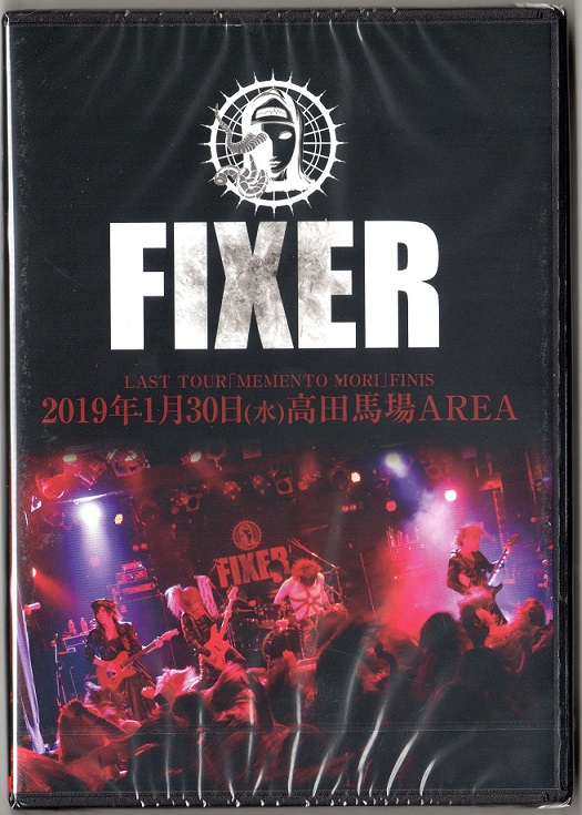 フィクサー の DVD 2019.1.30 高田馬場AREA LAST TOUR 「MEMENTO MORI」 FINIS