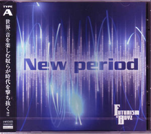 フューチャリズムボーイズ の CD New period [TYPE A]