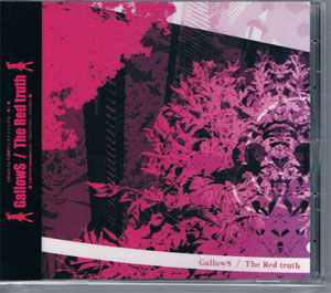 GallowS ( ガロウズ )  の CD The Red truth
