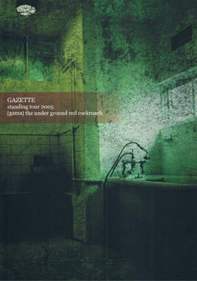 the GazettE の パンフ [gama] the under ground red cockroach