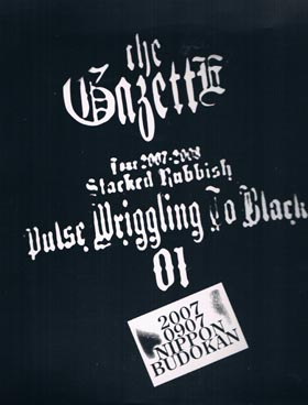 the GazettE の パンフ STACKED RUBBISH Pulse Wriggling To Black 01 NIPPON BUDOKAN