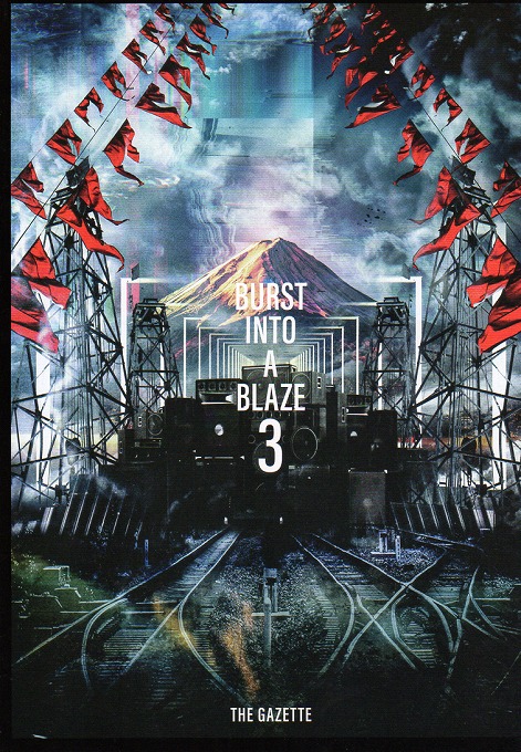 the GazettE の パンフ LIVE IN SUMMER 17「BURST INTO A BLAZE 3」