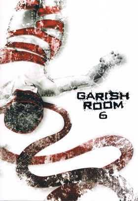 the GazettE の 会報 GARISH ROOM 6