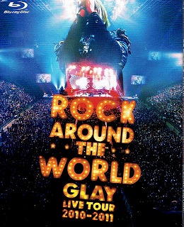 GLAY ( グレイ )  の DVD GLAY ROCK AROUND THE WORLD 2010-2011 LIVE SAITAMA SUPER ARENA -SPECIAL EDITION-(ブルーレイ)