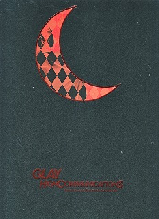 GLAY ( グレイ )  の パンフ HIGHCOMMUNICATIONS TOUR TOUR 2011-2012 RED MOON＆SILVER SUN