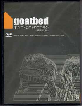 GOATBED ( ゴートベッド )  の DVD オムニトラストロニコモン