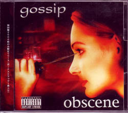 gossip ( ゴシップ )  の CD obscene
