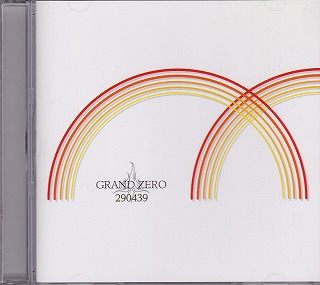 GRAND ZERO ( グランドゼロ )  の CD 290439