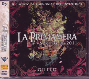 ギルド の CD Spring EP 2011～La Primavera～ 初回限定盤A