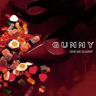 GUMMY の CD GIVE ME GUMMY