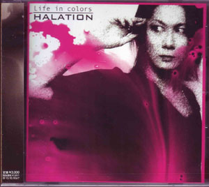 HALATION ( ハレイション )  の CD Life in colors