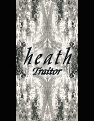heath ( ヒース )  の CD Traitor