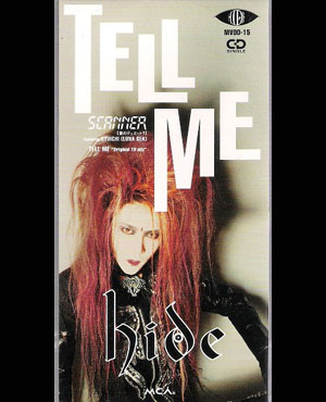 hide ( ヒデ )  の CD TELL ME（8cmシングル）