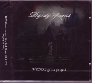 ヒザキグレイスプロジェクト の CD Dignity of crest 限定盤