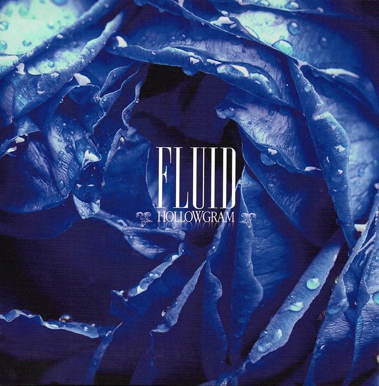 ホログラム の CD 【会場限定盤】FLUID