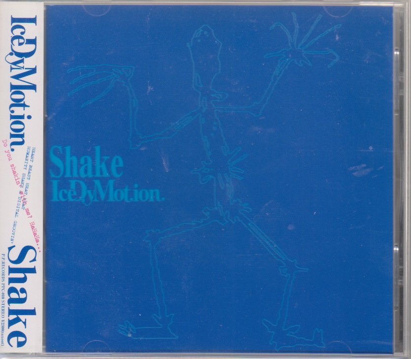 Ice Dy Motion ( アイスディーモーション )  の CD Shake