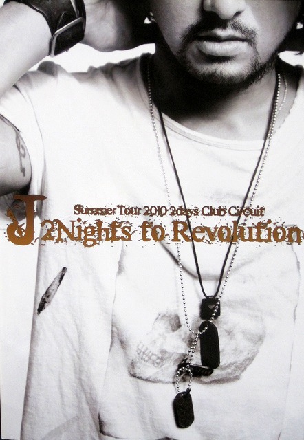 J ( ジェイ )  の パンフ Summer Tour 2010 2days Club Circuit 2Nights to Revolution