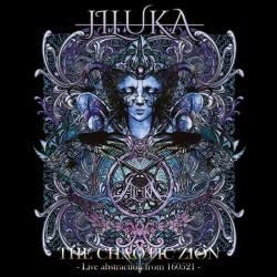 JILUKA の DVD THE CHAOTIC ZION – Live abstraction from 160521 –