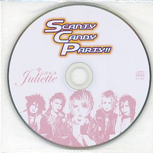 Juliette ( ジュリエット )  の CD SCANTY CANDY PARTY!!