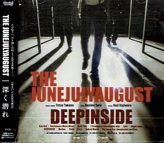 THE JUNEJULYAUGUST ( ジューンジュライオーガスト )  の CD 深く潜れ