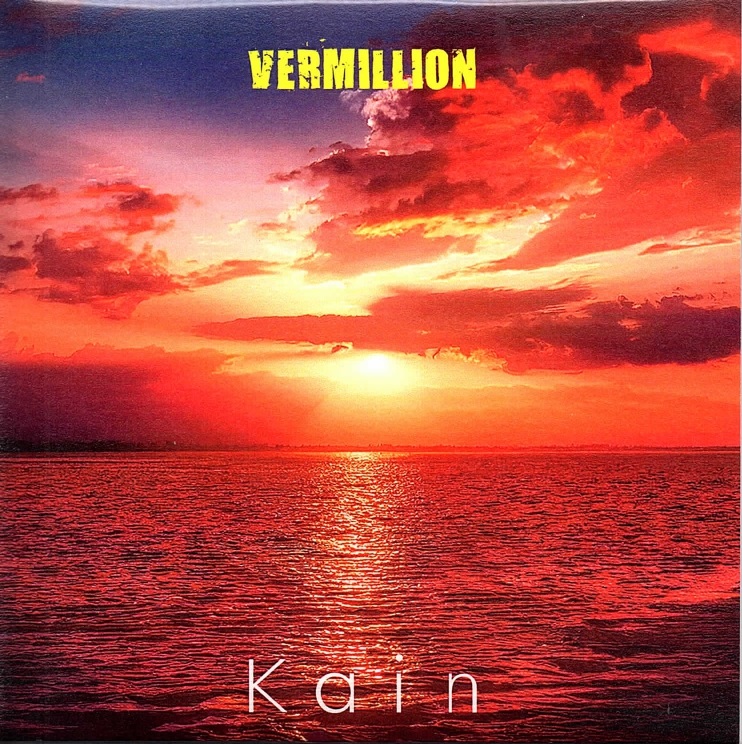 カイン の CD 【大阪】VERMILLION