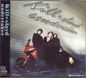 Kill=slayd の CD undertaker