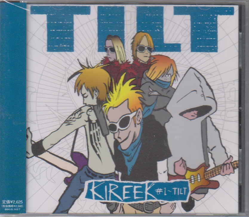 キリーク の CD KIREEK#1～TILT