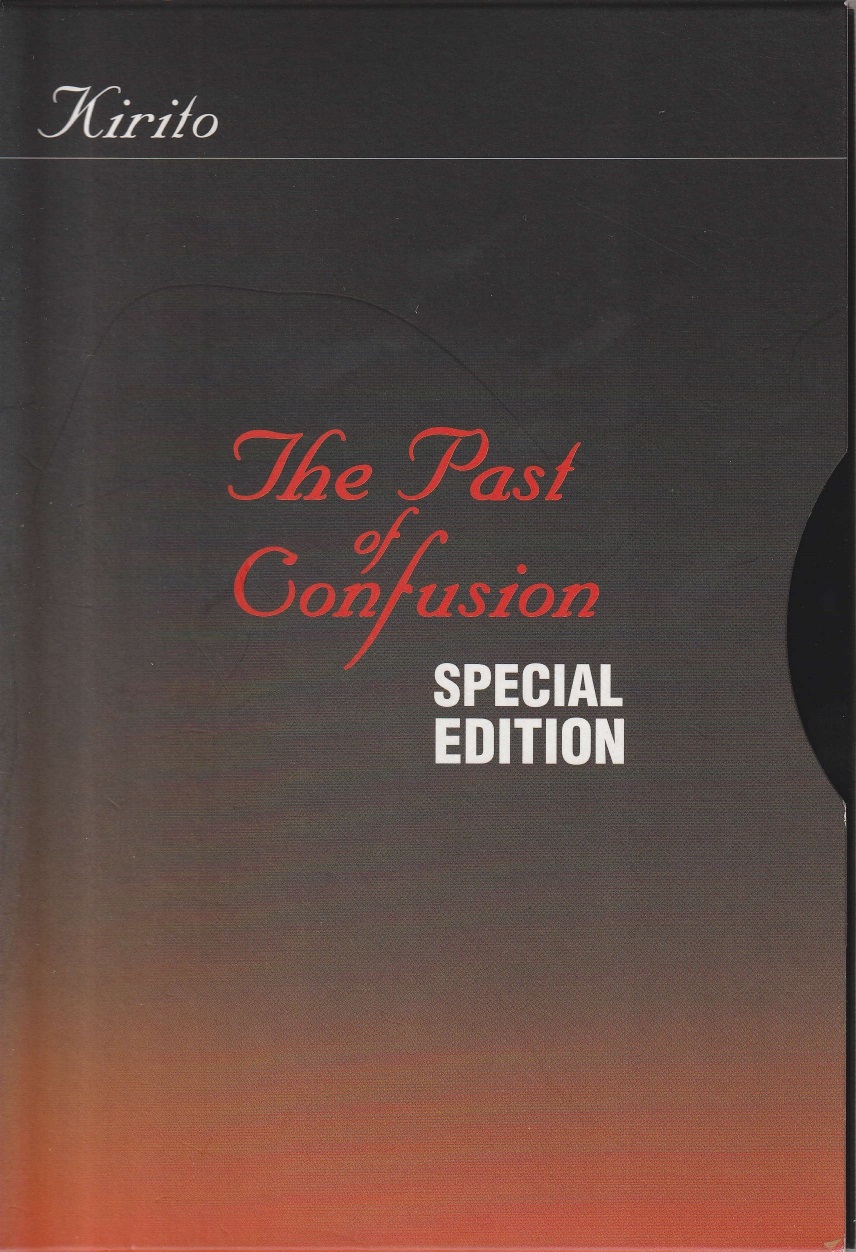 キリト の 書籍 The Past of Confusion