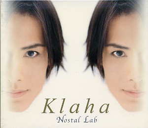 Klaha ( クラハ )  の CD Nostal Lab 初回盤
