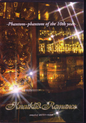 KneuKlid Romance ( ニュークリッドロマンス )  の DVD  -Phantom～Phantom of the 10th year-