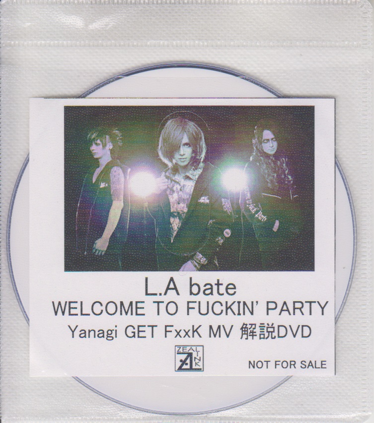 L.A bate ( エルエーベイト )  の DVD 「WELCOME TO FUCKIN’ PARTY」ZEAL LINK購入特典DVD