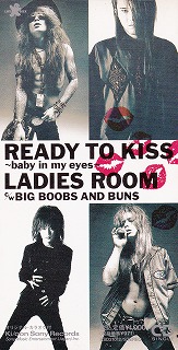 LADIES ROOM ( レディースルーム )  の CD READY TO KISS～Baby in my eyes～
