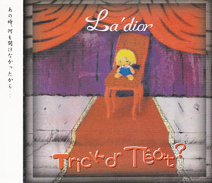La'dior ( ラディオール )  の CD Trick or Treat? 通常盤