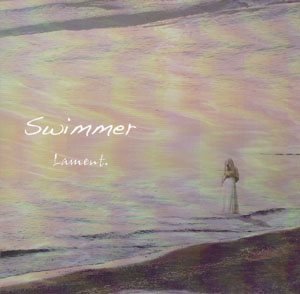 Lament. ( ラメント )  の CD Swimmer