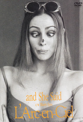 ラルクアンシエル の DVD and She Said