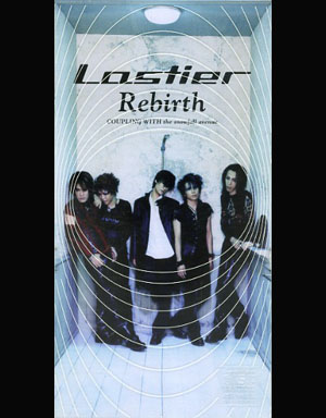 Lastier ( ラスティア )  の CD Rebirth
