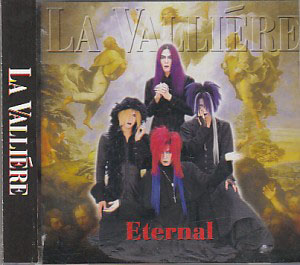 LA VALLIERE ( ラヴァリエール )  の CD Eternal