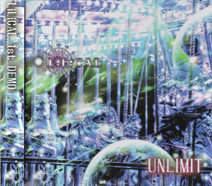 LiLiCAL ( リリカル )  の CD UNLIMIT