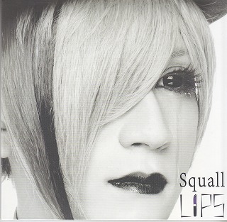 LiPS ( リップス )  の CD Squall【TYPE-C】