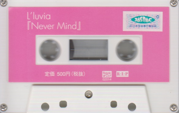 L'luvia ( ジュビア )  の テープ Never Mind