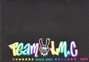 LM.C ( エルエムシー )  の 会報 Team LM.C Vol.08