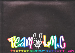 LM.C ( エルエムシー )  の 会報 Team LM.C Vol.09