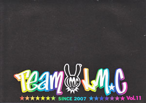 LM.C ( エルエムシー )  の 会報 Team LM.C Vol.11