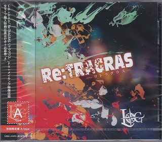LOG-ログ- ( ログ )  の CD 【初回限定盤A】Re:TRAGRAS-リトラグラス-